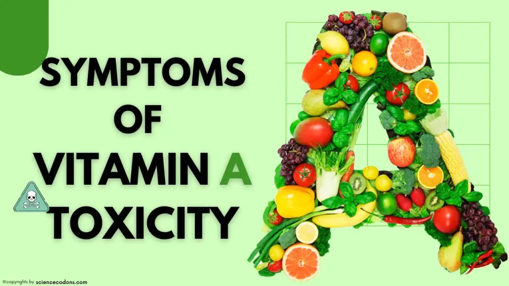 Symptoms of vitamin A toxicity
