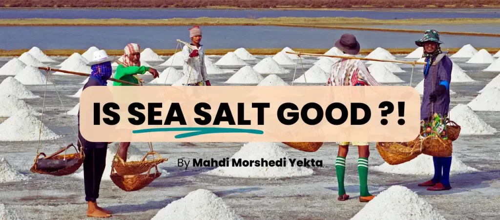 Is sea salt good