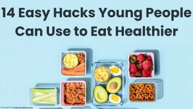 14 Easy Hacks Young People Can Use to Eat Healthier